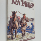 Giancarlo Berardi : Ken Parker : Kapinalliset ; Salaperäi... - pikkukuva 1