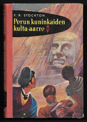 Stockton, Frank R : Perun kuninkaiden kulta-aarre