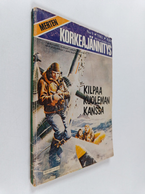 Korkeajännitys 9/1981 : Kilpaa kuoleman kanssa
