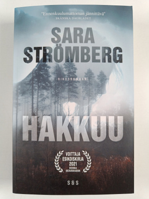 Sara Strömberg : Hakkuu