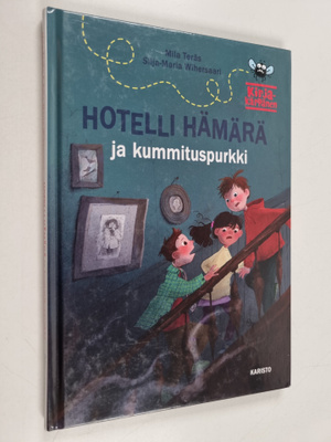 Mila Teräs : Hotelli Hämärä ja kummituspurkki