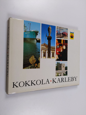 Aira Saloniemi : Kokkola = Karleby