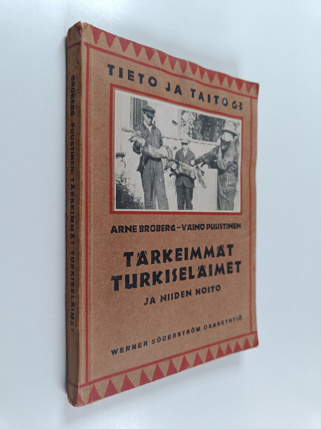 Arne Broberg : Tärkeimmät turkiseläimet ja niiden hoito