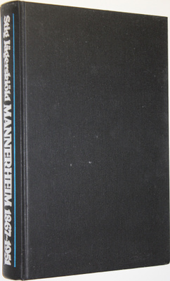 Stig Jägerskiöld : Mannerheim 1867-1951