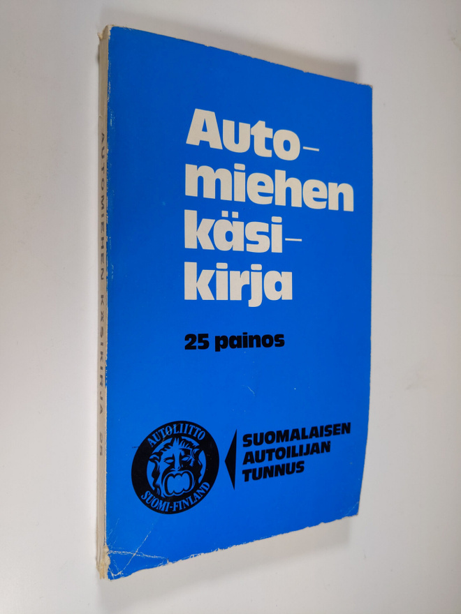 Simo (toim.) Laurila : Automiehen käsikirja