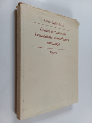Rafael Gyllenberg : Uuden testamentin kreikkalais-suomala...