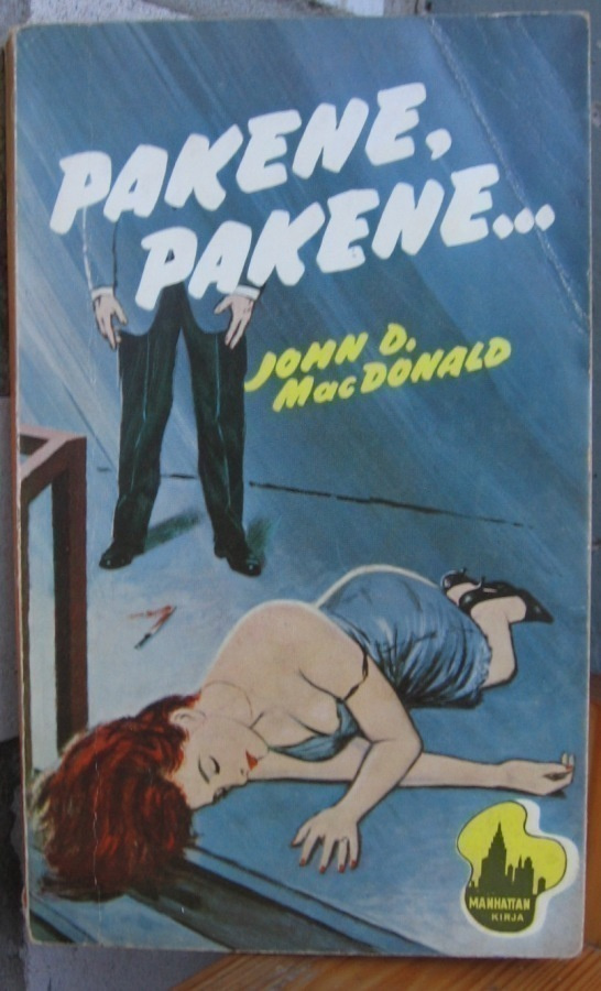 Manhattan 10. John D. MacDonald: Pakene, pakene... 190 s.