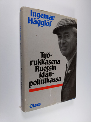 Ingemar Hägglöf : Työrukkasena Ruotsin idänpolitiikassa