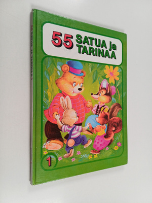 Laila Niukkanen ym. : 55 satua ja tarinaa : 1