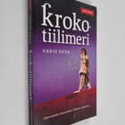Fabio Geda : Krokotiilimeri - pikkukuva 1