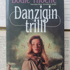 Bodie Thoene - Danzigin trilli • Eurooppa-kronikka 5 (sid.) - pikkukuva 1