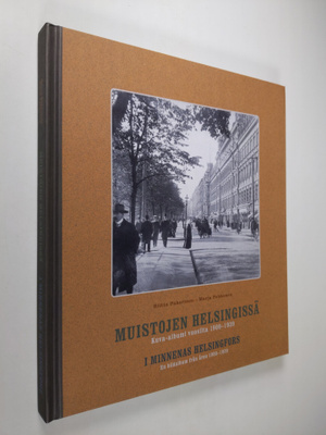 Riitta Pakarinen : Muistojen Helsingissä : kuva-albumi vu...