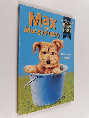 Jenny Dale : Max the Mucky Puppy - By Jenny Dale ; Illust...