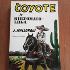 J. Mallorqui El Coyote ja Kiiltomatoliiga - pikkukuva 1