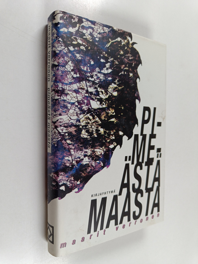 Maarit Verronen : Pimeästä maasta