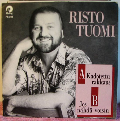Single: Tuomi, Risto - Kadotettu rakkaus / Jos nähdä voisin