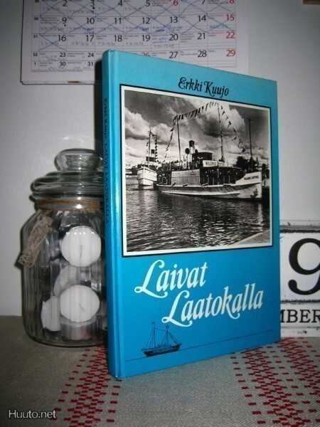Erkki Kuujo: Laivat Laatokalla 1.p. 1987