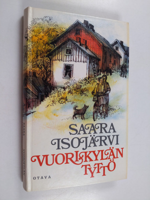 Saara Isojärvi : Vuorikylän tyttö