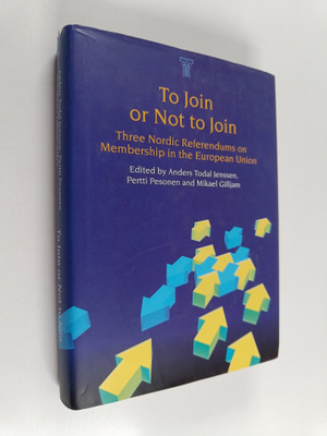 Pertti Pesonen : To join or not to join : three Nordic re...