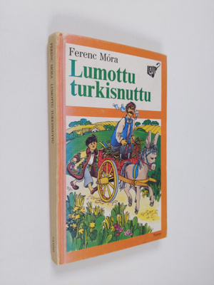 Ferenc Mora : Lumottu turkisnuttu