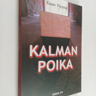 Tuure Vierros : Kalman poika : Edvard Gyllingin viimeiset... - pikkukuva 1