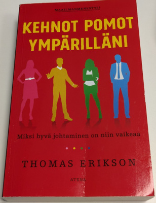 Thomas Erikson - Kehnot Pomot Ympärilläni