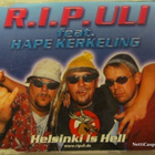R.I.P.ULI Feat. Hape Kerkeling • Helsinki Is Hell CDM - pikkukuva 1