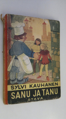 Sylvi Kauhanen : Sanu ja Tanu : satuja