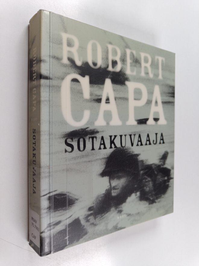 Robert Capa : Sotakuvaaja