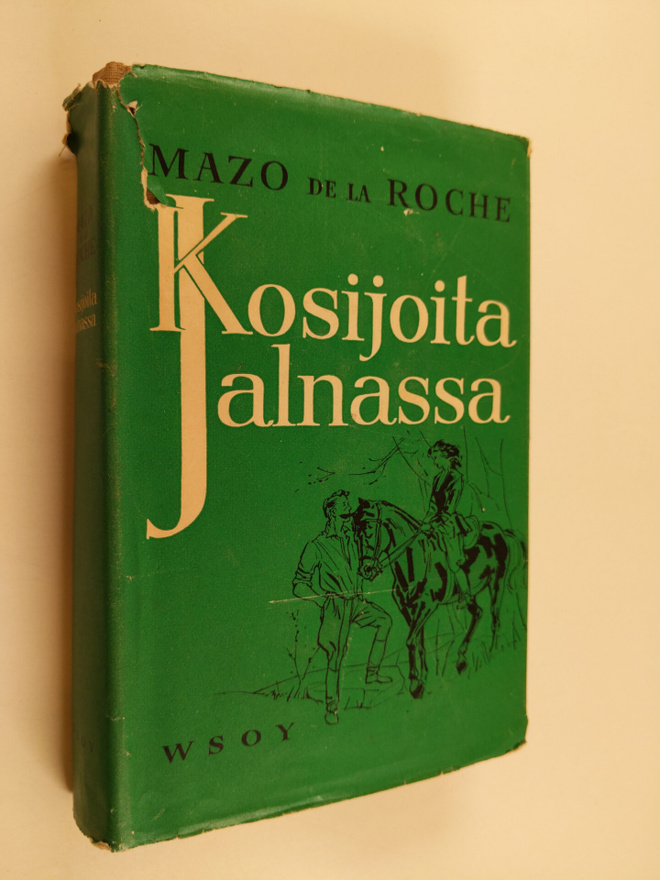 Mazo De la Roche : Kosijoita Jalnassa