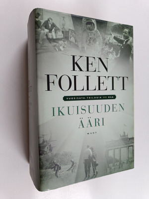 Ken Follett : Ikuisuuden ääri