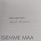 Kirsti Hirvonen : Isiemme maa (signeerattu) - pikkukuva 3