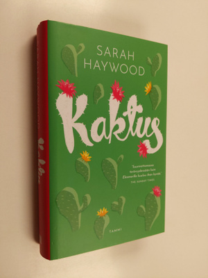 Sarah Haywood : Kaktus