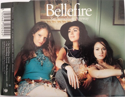 Bellefire • Say Something Anyway CD-Single