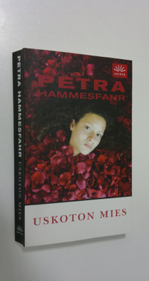 Petra Hammesfahr : Uskoton mies