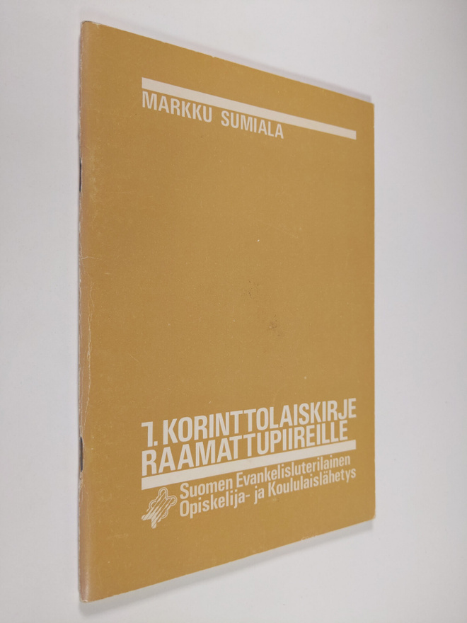 Markku Sumiala : Ensimmäinen Korinttolaiskirje raamattupi...