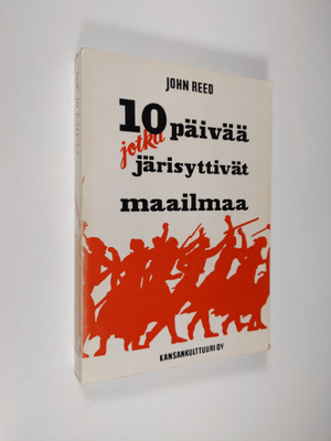 John Reed : Kymmenen päivää, jotka järisyttivät maailmaa