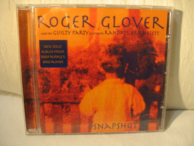 Roger Glover And The Guilty Party: Snapshot CD.