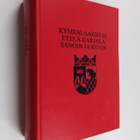 Kymenlaakso ja Etelä-Karjala sanoin ja kuvin - pikkukuva 1