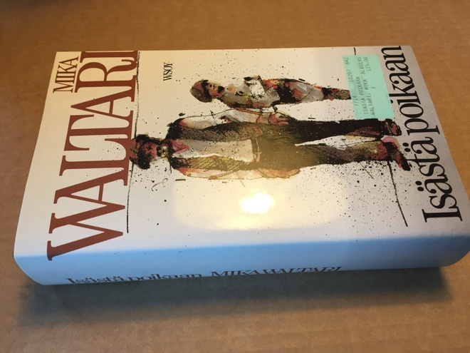 MIKA WALTARI ISÄSTÄ POIKAAN HYVÄ