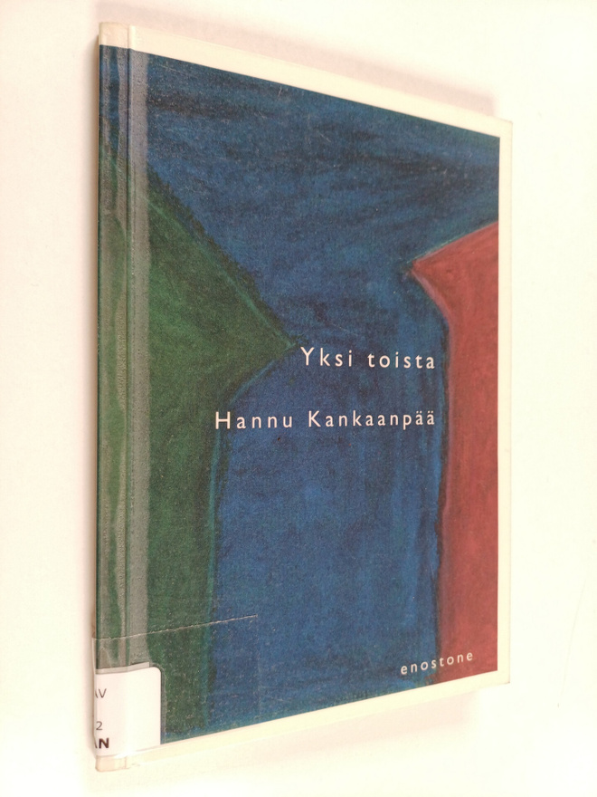 Hannu Kankaanpää : Yksi toista : runoja