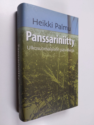 Heikki Palmu : Panssariniitty : ulkosuomalaisen päiväkirja