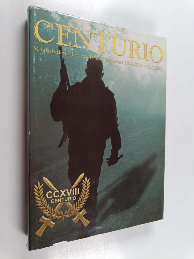 Centurio : Maavoimien reserviupseerikurssi 218 : 20.4.200...