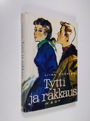 Liisa Vuoristo : Tytti ja rakkaus