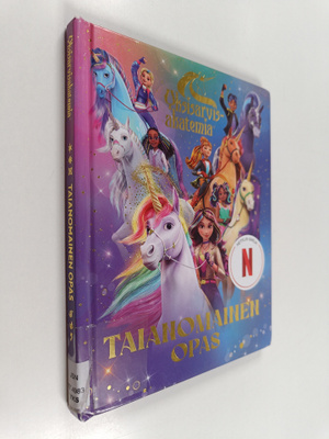 Nosy Crow Ltd : Yksisarvisakatemia - Taianomainen opas