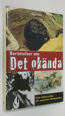 Clas Svahn : Berättelser om det ökanda