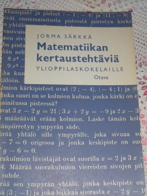 Särkkä: Matematiikan kertaustehtäviä ylioppilaskokelaille