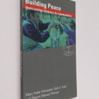 Mary Yoder Holsopple : Building peace : overcoming violen... - pikkukuva 1