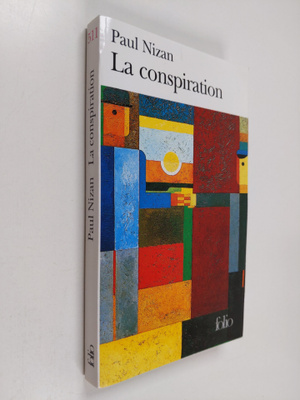 Paul Nizan : La conspiration