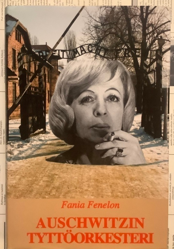 Fania Fenelon - Auschwitzin tyttöorkesteri (sid.)